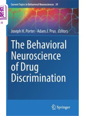 海外直订医药图书The Behavioral Neuroscience of Drug Discrimination 药物歧视的行为神经科学