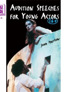 海外直订Audition Speeches for Younger Actors 16+: For Young Actors 16+ 年轻演员的试镜演讲16+