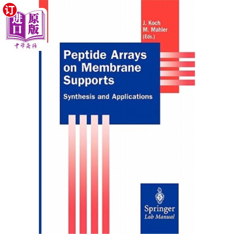 海外直订Peptide Arrays on Membrane Supports: Synthesis and Applications 膜载体肽阵列的合成与应用