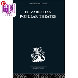 海外直订Elizabethan 伊丽莎白时期 Theatre Popular 流行剧院