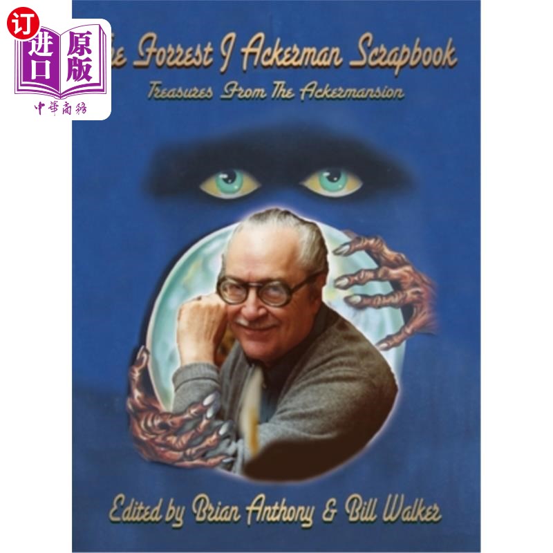 海外直订The Forrest J Ackerman Scrapbook (hardback): Treasures From The Ackermansion 阿克曼剪贴簿(精装本):阿克豪宅