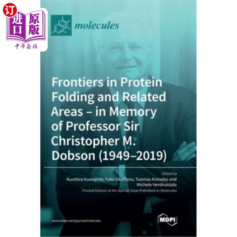 海外直订Frontiers in Protein Folding and Related Areas - in Memory of Professor Sir Chri 蛋白质折叠及相关领域的前沿