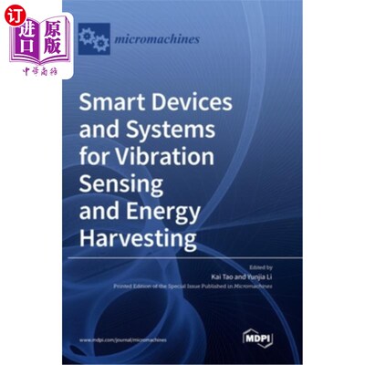 海外直订Smart Devices and Systems for Vibration Sensing and Energy Harvesting 用于振动传感和能量收集的智能设备和系