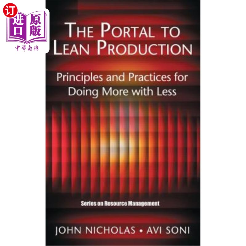 海外直订The Portal to Lean Production: Principles and Practices for Doing More with Less 精益生产的门户：少花钱多办