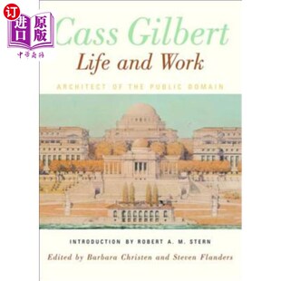 and 建筑师 Public Gilbert Life Domain Architect Work 生活与工作：公共领域 海外直订Cass 卡斯·吉尔伯特 the