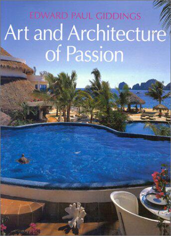 现货 Edward Paul Giddings Art and Architecture 0f Passion