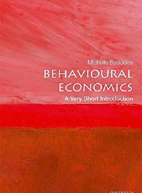【中商原版】牛津通识读本 行为经济学 英文原版 经济读物 Behavioural Economics Michelle Baddeley OUP Oxford