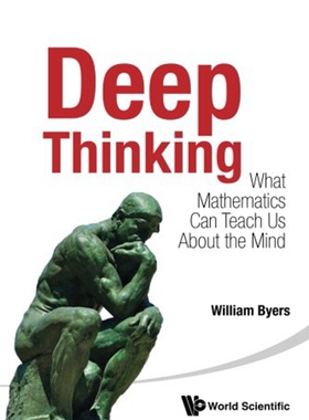【中商原版】深思 数学如何塑造我们的思想 英文原版 Deep Thinking What Mathematics Can Teach Us About The Mind