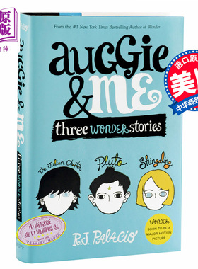 【中商原版】奥吉与我 3个奇迹故事 英文原版 Auggie & Me Three Wonder Stories 儿童小说 奇迹男孩 帕拉秋 R. J. Palacio