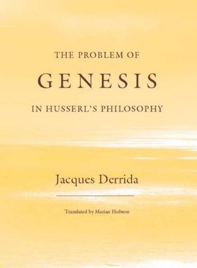 现货 胡塞尔哲学中的起源 Jacques Derrida 英文原版 The Problem of Genesis in Husserl s Philosophy 雅克 德里达【中商原版】