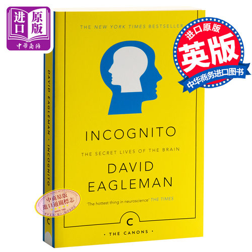 隐藏的自我 大脑的秘密生活 英文原版  Incognito The Secret Lives of The Brain David Eagleman Canongate Canons