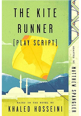 现货 【中商原版】追风筝的人（舞台剧剧本）英文原版 The Kite Runner (Play Script)Matthew Spangler Riverhead Books
