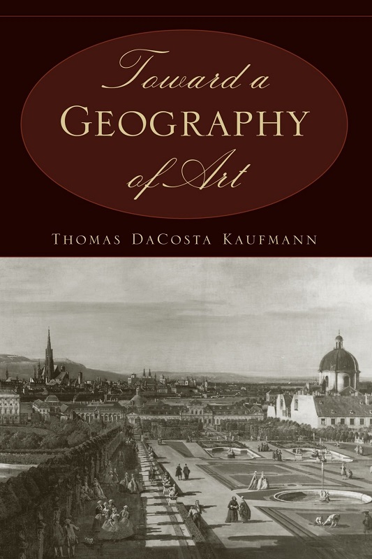 现货【中商原版】通向艺术地理学英文原版 Toward a Geography of Art