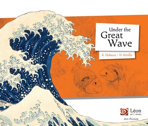 预售 【中商原版】大浪之中（法文版）法文原版 Under the great wave Kerillis Helene 法文文学 经典文学