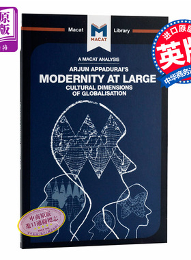 An Analysis of Arjun Appadurai's Modernity at Large 对消散的现代性全球化的文化维度的分析【中商原版】