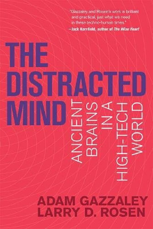 现货 【中商原版】专注 把事情做到极致的艺术 英文原版 The Distracted Mind Adam Gazzaley 自我提升