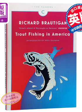 在美国钓鳟鱼 英文原版 Trout Fishing in America Richard Brautigan Canongate Canons