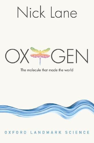 氧气：组成世界的分子 牛津科学里程碑系列 英文原版 Oxygen: The molecule that made the world Nick Lane OUP Oxford