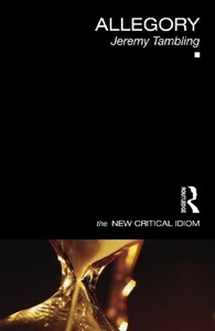 【中商原版】新批判俗语系列 寓言 英文原版 The New Critical Idiom Allegory by Jeremy Tambling Routledge 文化批评