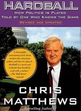 【中商原版】硬球(罗辑思维书单）英文原版 Hardball: How Politics Is Played 克里思•马修斯 著 Free Press