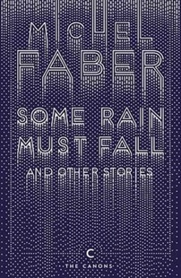 Fall 英文文学 英文原版 Stories Other And Must Rain Some 雨将落下 米歇尔·法柏