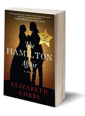 【中商原版】汉密尔顿事件 英文原版 历史小说 The Hamilton Affair A Novel Elizabeth Cobbs Arcade Publishing 纽约时报畅