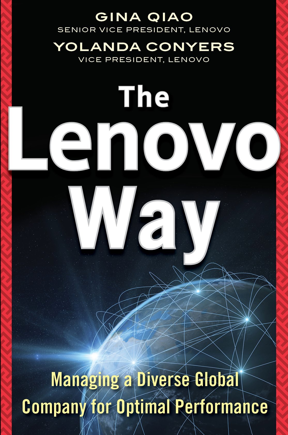 现货 【中商原版】联想之道 英文原版 The Lenovo Way 企业品牌发展 商业模式 Gina Qiao