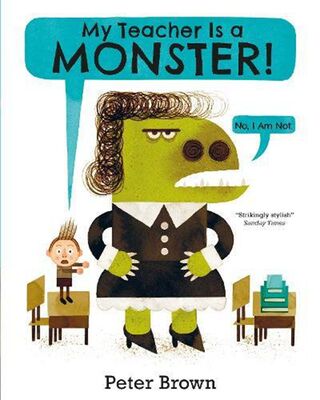 现货 【中商原版】我的老师是个怪物（不，我不是）英文原版  My Teacher is a Monster! (No, I am not)