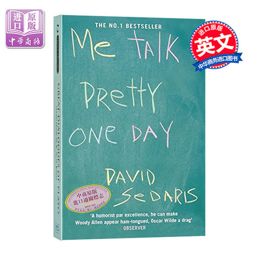 说得美 英文原版 Me Talk Pretty One Day 幽默  David Sedaris