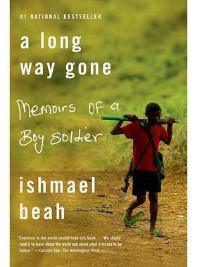 长路漫漫 一个童兵的回忆 英文原版 A Long Way Gone Boy Soldier Ishmael Beah 伊斯梅尔 比亚