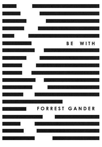 现货【中商原版】弗罗斯特·甘德：伴随英文原版 Be With外国诗歌 Forrest Gander