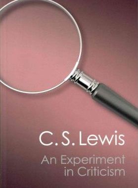现货 【中商原版】文艺评论的实验 C. S. Lewis 英文原版 剑桥经典系列 An Experiment in Criticism