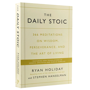 每日斯多葛日报 关于生活艺术的366天写作和反思 英文原版 The Daily Stoic Ryan Holiday 斯葛多哲学【中商原版】
