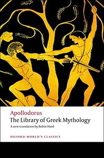 预售 【中商原版】希腊神话文库(牛津世界经典系列)英文原版 The Library of Greek Mythology (Oxford Worlds Classics)
