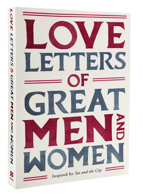 【中商原版】伟大的情书 英文原版 Love Letters of Great Men and Women 进口原版 畅销书 英文情书 名人情书