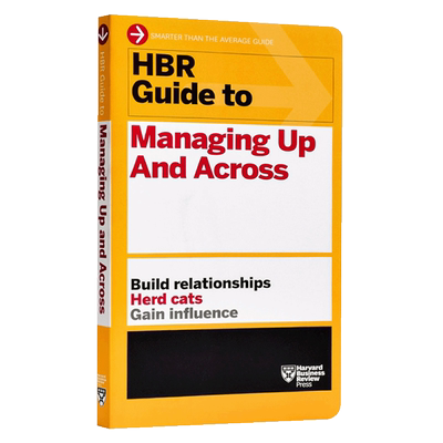 【中商原版】哈佛商业评论：管理与控制 英文原版 经济管理书 HBR Guide to Managing Up and Across