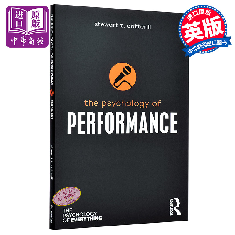 现货 【中商原版】万物心理学系列：表现心理学 英文原版 The Psychology of Performance Stewart T. Cotterill Routledge