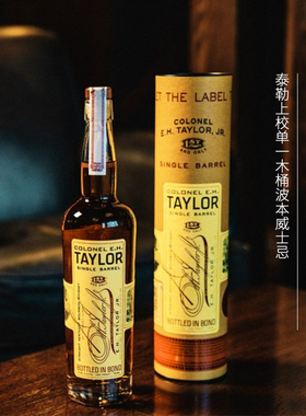 Colonel E.H.Taylor泰勒上校单一木桶波本威士忌黑麦美国进口正品