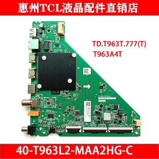 TCL 55V6E 55V6EA电视机主板40-T963L2-MAA2HG-C TD.T963T.777[T]