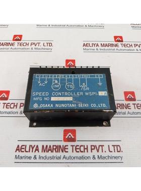 原装供应大阪 Nunotani Seiki WSPI-1A Velocità 控制器 090648