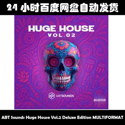 ABT Sounds Huge House Vol.2 Deluxe Edition MULTiFORMAT素材包