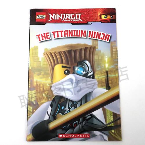 现货 Lego Ninjago 10 The Titanium Ninja乐高幻影忍者英文绘本钛合金忍者儿童英语桥梁书初级阅读全彩英文原版进口图书-封面