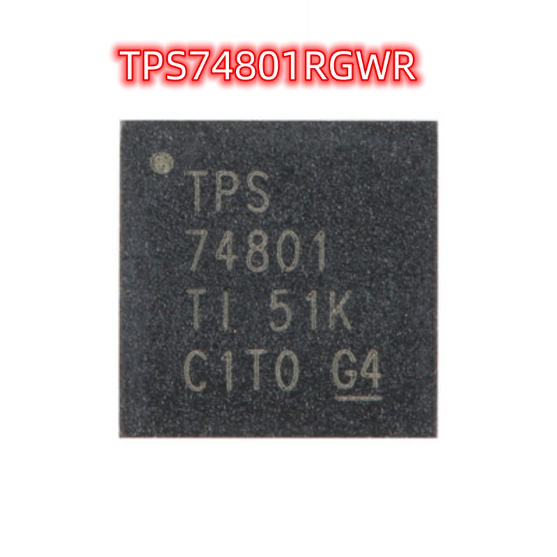 全新原装 TPS74801RGWR VQFN-20 LDO线性稳压器IC 电源芯片