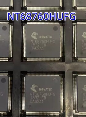 100%全新原装 NT68760HUFG 液晶屏芯片 QFPF封装 直拍