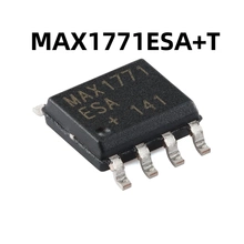 MAX1771ESA+T SOIC-8 原装12V或可调高效率升压型DC-DC控制器芯片