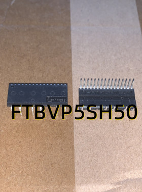 FTBVP5SH50 10+ DIP22 原装现货