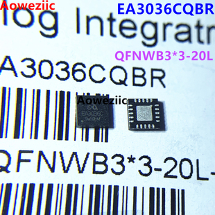 10个 QFNWB3 电源管理芯片IC 全新原装 EA3036C EA3036CQBR 20L