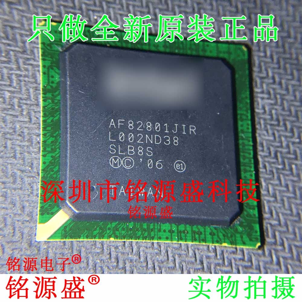 铭源盛 全新原装正品 AF82801JIR SLB8S AF82801 BGA 南桥 芯片