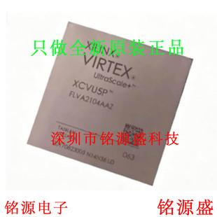 全新 XCVU5P-2FLVA2104I XCVU5P-2FLVA2104E XCVU5P BGA2104 芯片