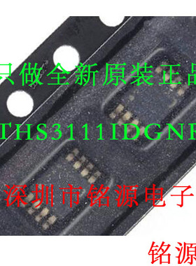 铭源盛 THS3111IDGNR THS3111IDGN THS3111 丝印BIS MSOP8 芯片